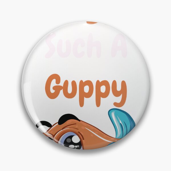 Item preview, Don't be such a guppy designed and sold by NeYahSupreme1.