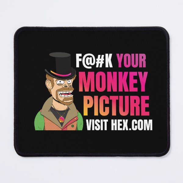 Item preview, F Your Monkey Picture Visit Hex.com (Version #2) designed and sold by OnlyHexFans.