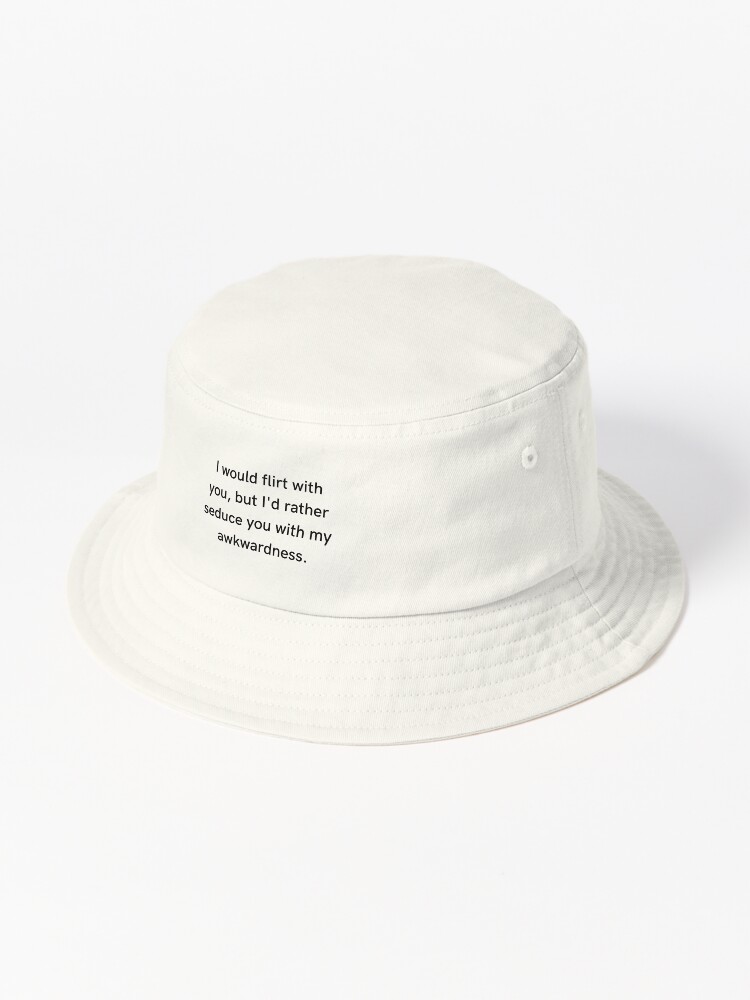 Flirty Funny Pickup Line Men and Women Bucket Hat for Sale by SundaySoup