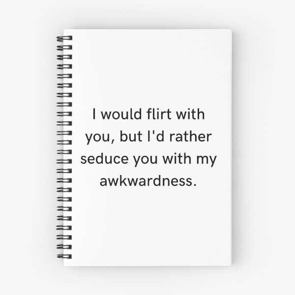 Item preview, Flirty Funny Pickup Line Men and Women designed and sold by SundaySoup.