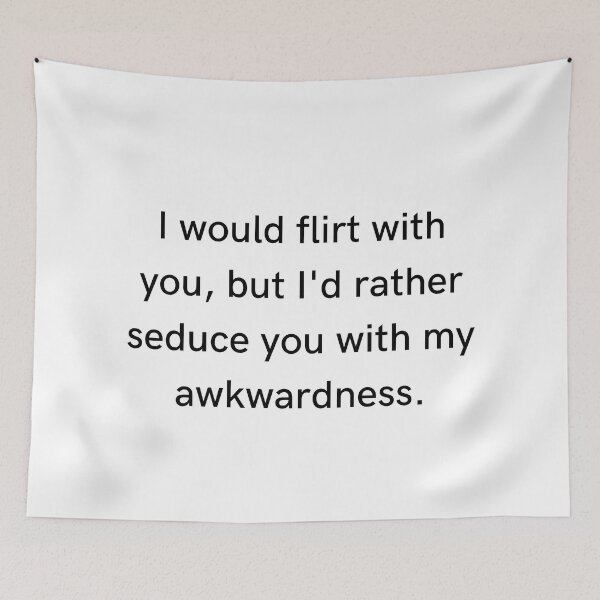 Item preview, Flirty Funny Pickup Line Men and Women designed and sold by SundaySoup.