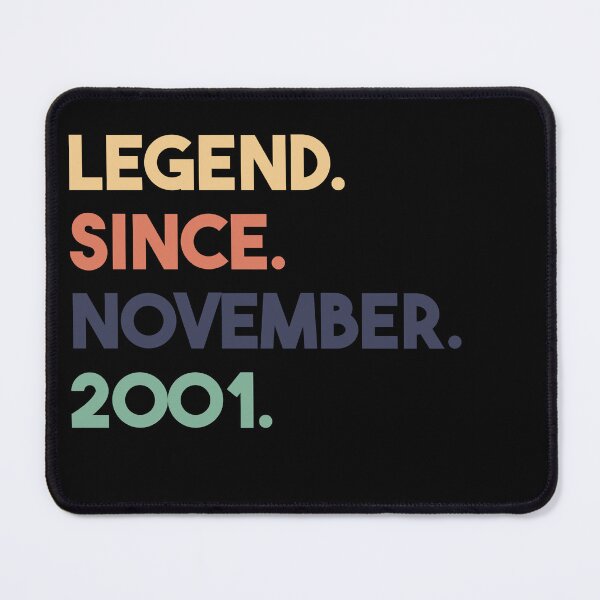 Item preview, Legend Since November 2001 Birthday designed and sold by anass002.
