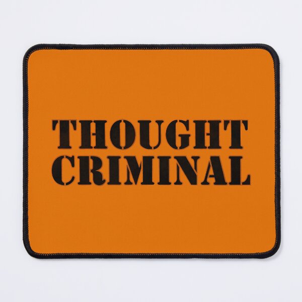Item preview, Thought Criminal designed and sold by Anonymousbtb.