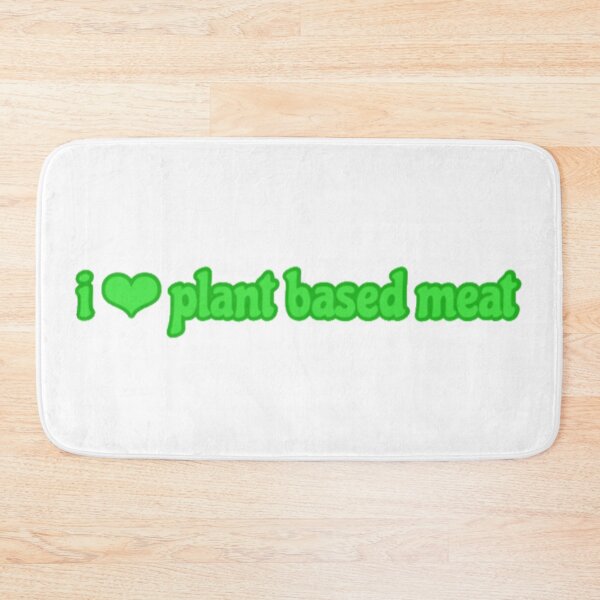 Item preview, Plant Based Meat designed and sold by radiantdark.