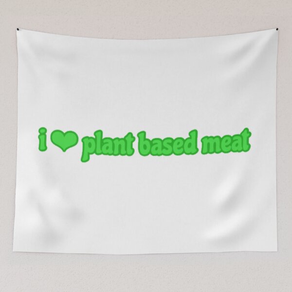 Item preview, Plant Based Meat designed and sold by radiantdark.