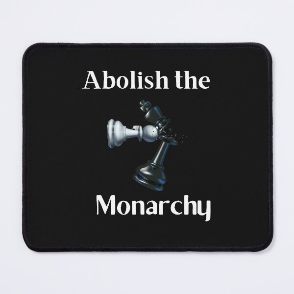 Item preview, Fuck The Monarchy - Abolish the monarchy designed and sold by Gamicnum.