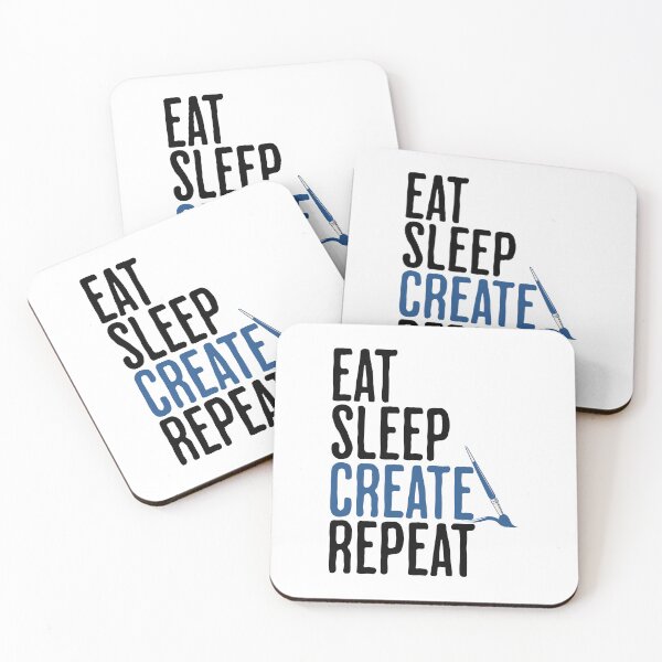 Item preview, Eat Sleep Create Repeat - Creator Humor designed and sold by AlanPhotoArt.