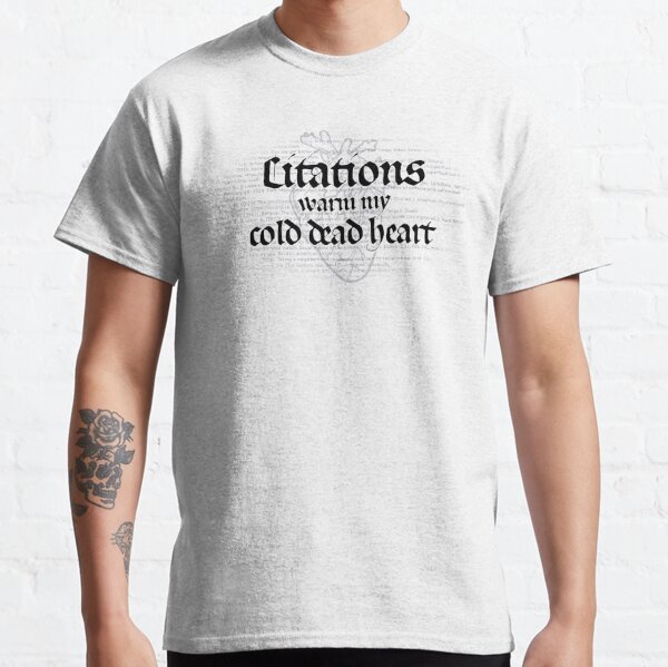 Citation T Shirts For Sale Redbubble