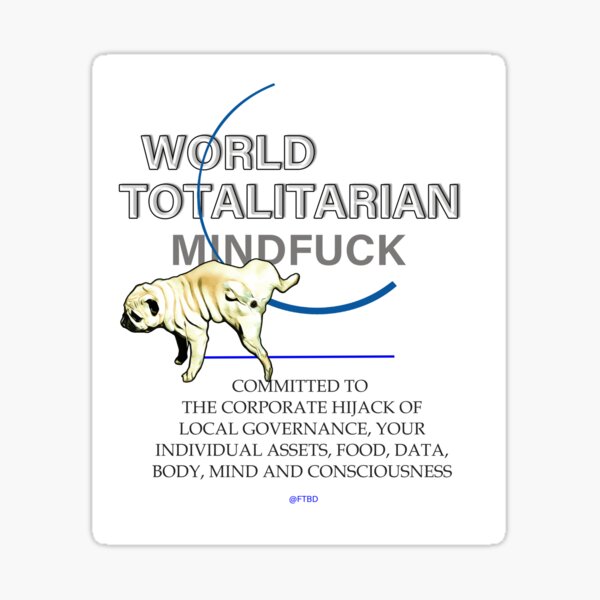 world-totalitarian-mindfuck-wef-logo-parody-sticker-for-sale-by