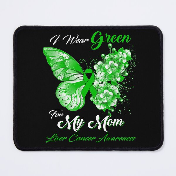 Item preview, I Wear Green For My Mom Liver Cancer Awareness Butterfly Ribbon Gifts designed and sold by Adropine.