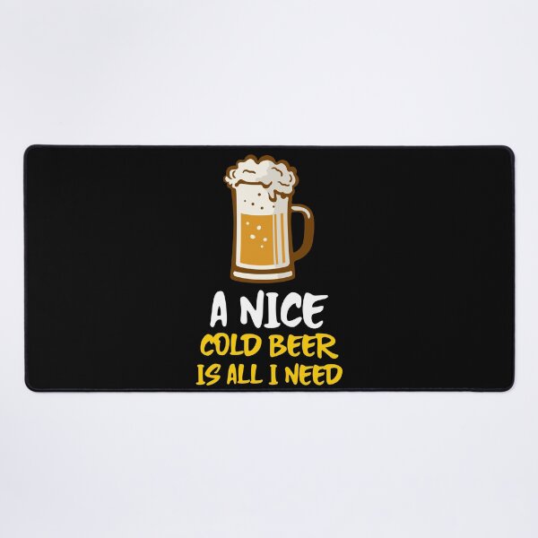 Item preview, A NICE COLD BEER IS ALL I NEED designed and sold by MJ96-PRO.