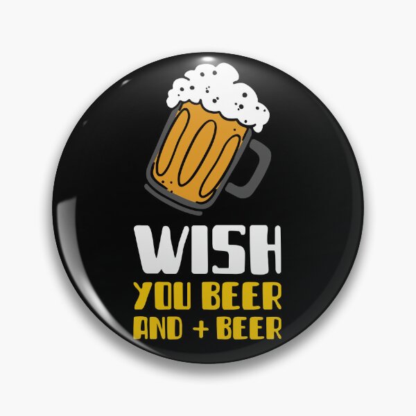 Item preview, WISH YOU BEER AND + BEER designed and sold by MJ96-PRO.