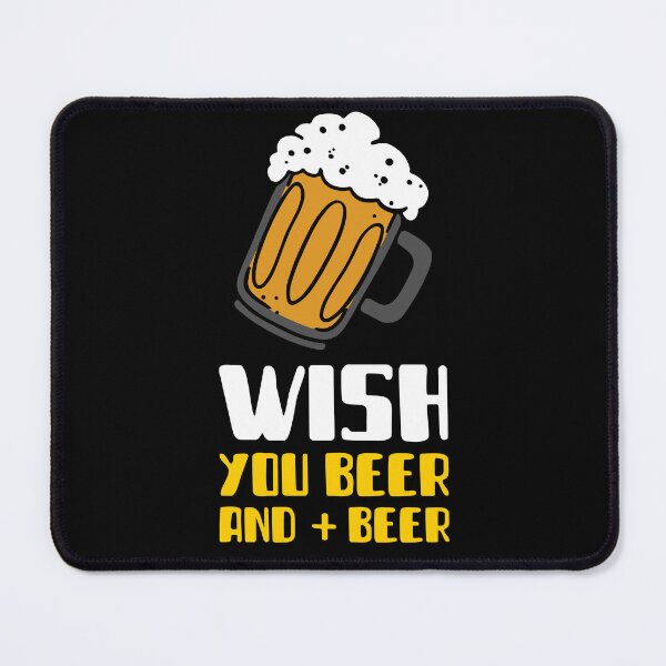 Item preview, WISH YOU BEER AND + BEER designed and sold by MJ96-PRO.