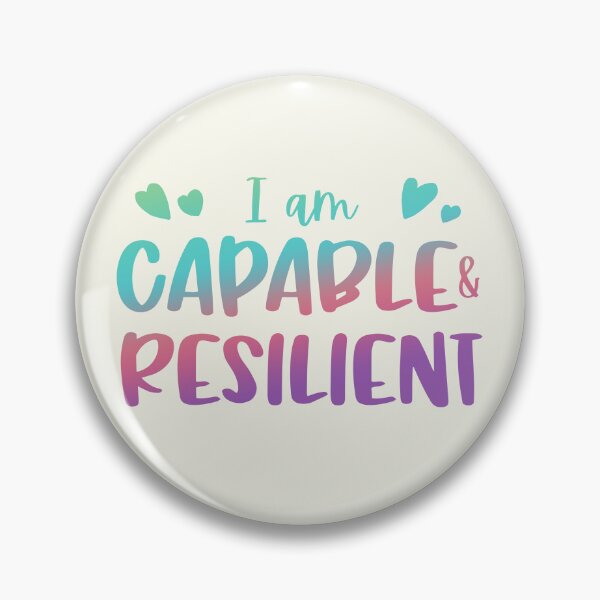 Item preview, I Am Capable & Resilient designed and sold by GrimButterfly.