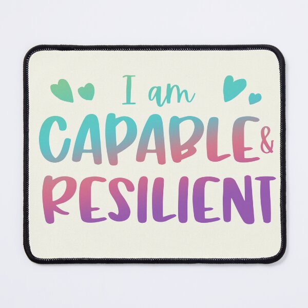Item preview, I Am Capable & Resilient designed and sold by GrimButterfly.
