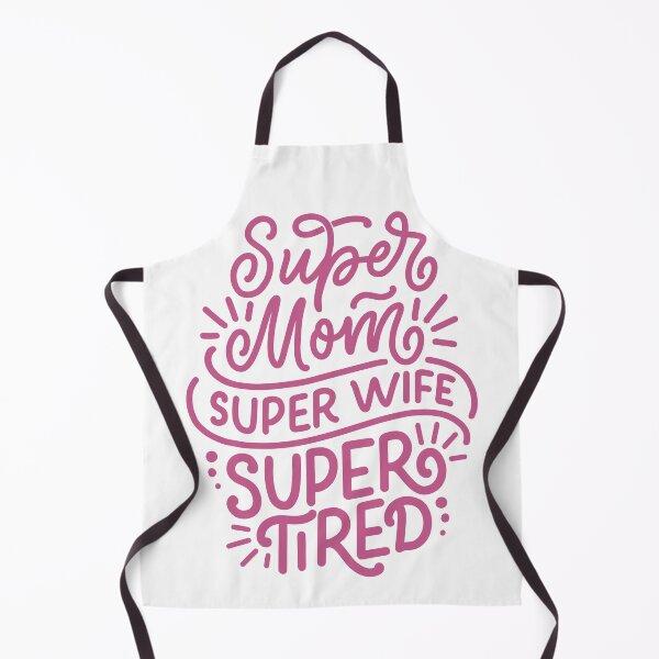 Item preview, Super Mom , Super Wife , Super Tired designed and sold by Foyod-com.