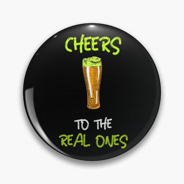 Item preview, CHEERS TO THE REAL ONES designed and sold by MJ96-PRO.