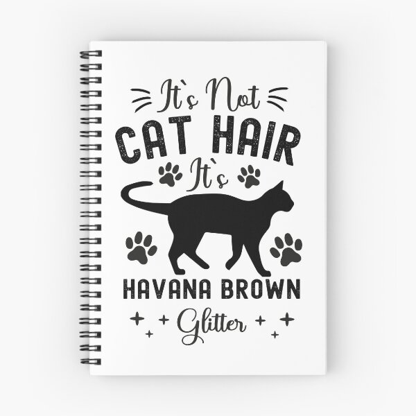 Item preview, It's Not Cat Hair It's Havana Brown Glitter, Funny Havana Brown Cat Owner Quotes, Havana, HB, Owner Gifts designed and sold by PRINTED ..