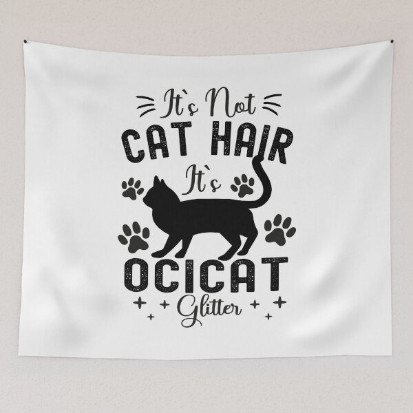 Item preview, It's Not Cat Hair It's Ocicat Glitter, Funny Ocicat Cat Owner Quotes, Ocicat Owner Gifts designed and sold by PRINTED ..