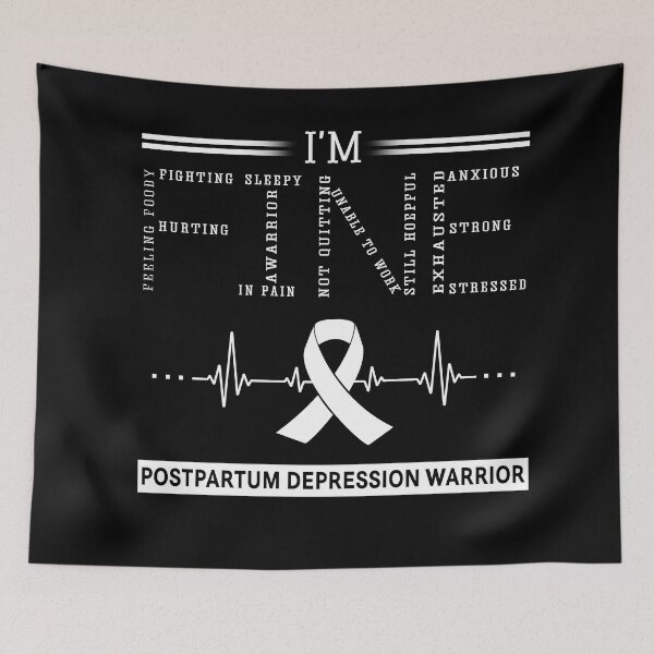 Item preview, I'm Fine Postpartum Depression Warrior Support Postpartum Depression Awareness Gifts designed and sold by rechardtee.