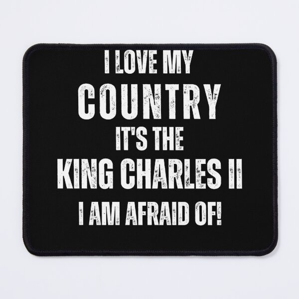 Item preview, I Love My Country But I Am Afraid Of Charles II designed and sold by Njoro12.
