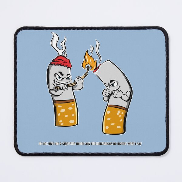 Item preview, do not give me a cigarette under any circumstances no matter what i say designed and sold by karim-rashed-94.