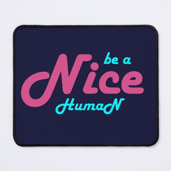Item preview, be a nice human designed and sold by manardesign.