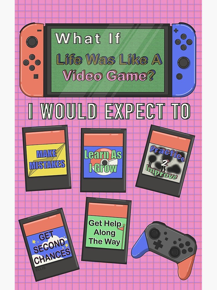 what-if-life-was-like-a-video-game-poster-2-poster-for-sale-by