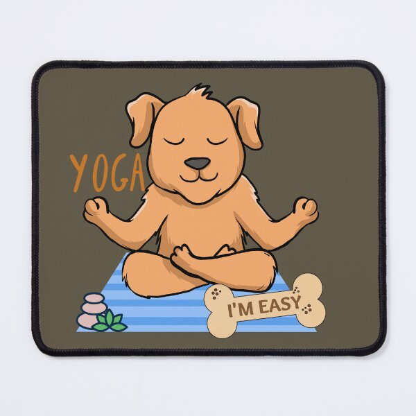 Item preview, I'm Easy Dog Yoga Design for dogs lovers and yoga lovers in your life. designed and sold by tranquilbeach.