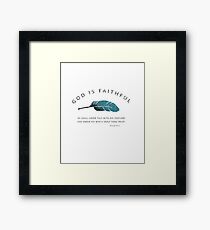 God is Faithful - Psalm 91 Bible verse and feather Framed Print