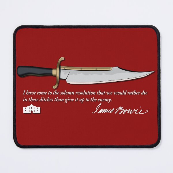 Item preview, JAMES BOWIE ALAMO QUOTE designed and sold by WOOFANG.
