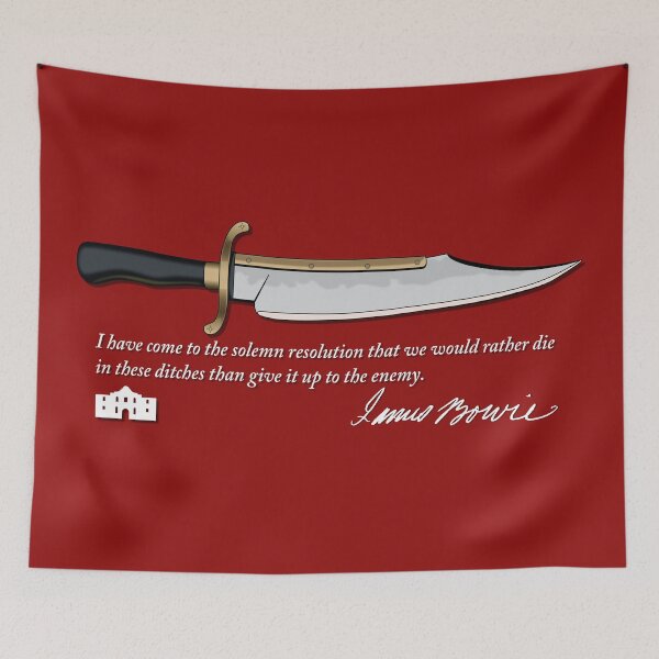 Item preview, JAMES BOWIE ALAMO QUOTE designed and sold by WOOFANG.