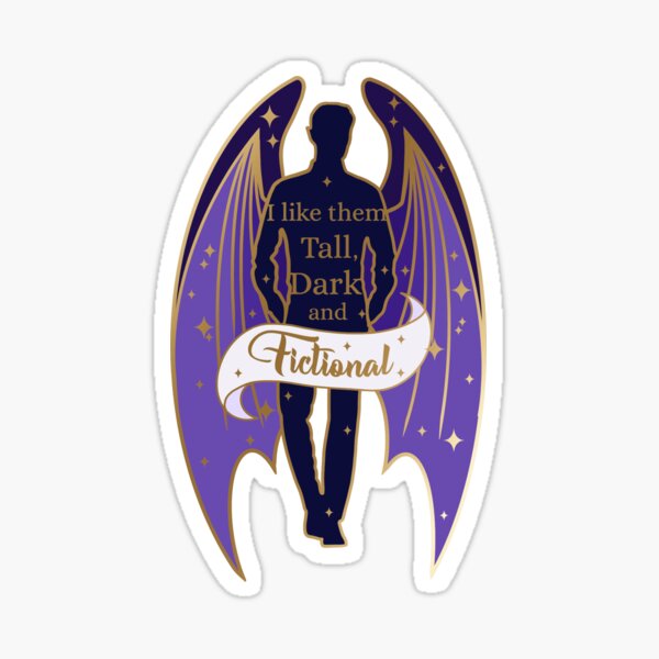 Tall, Dark and Fictional- book lover sticker Sticker