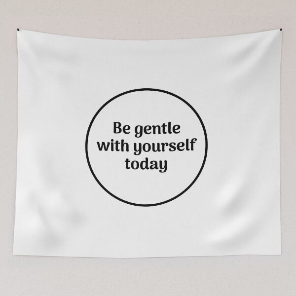 Item preview, Be gentle with yourself today   designed and sold by Inspirationmotivation.
