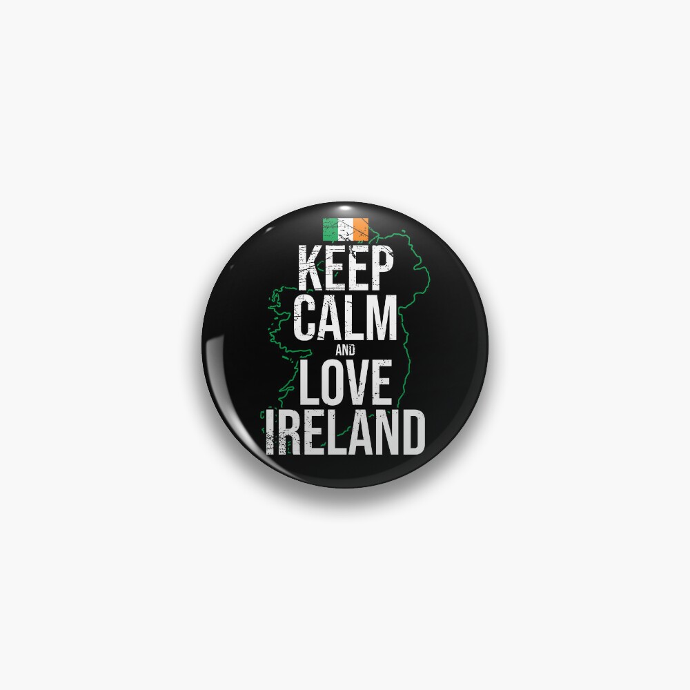 Keep Calm Badges -  Ireland