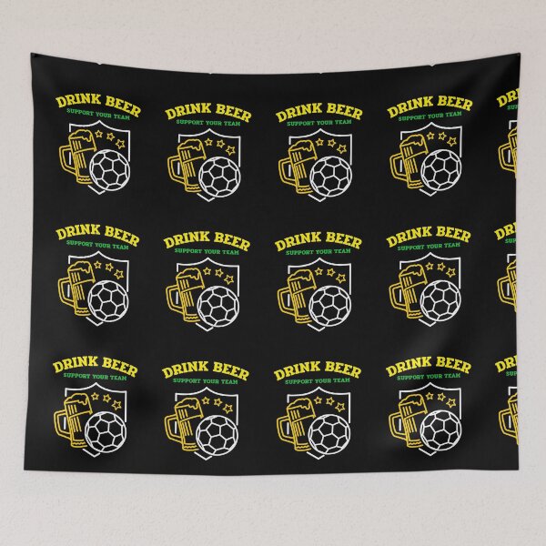 Item preview, DRINK BEER AND SUPPORT YOUR TEAM - SOCCER designed and sold by MJ96-PRO.
