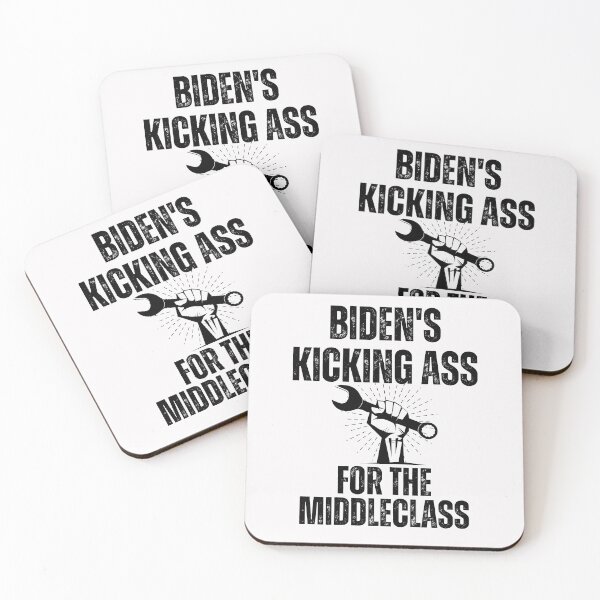 Item preview, Biden's Kicking Ass For The Middleclass Political Black Text Design designed and sold by EarthArtDesigns.