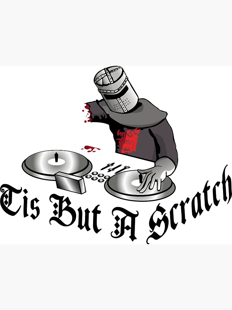 Tis' But a Scratch Greeting Card