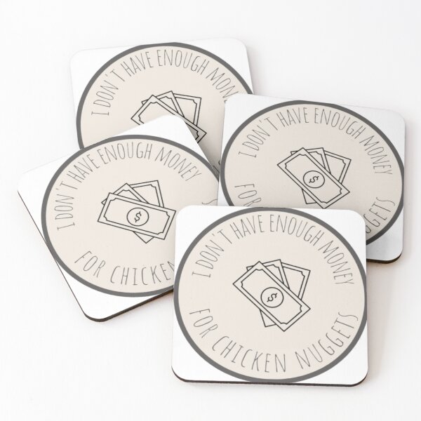 Item preview, Don't Have Enough Money for Chicken Nuggets designed and sold by luckycafeart.