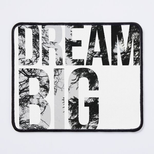Item preview, Dream Big! designed and sold by ak4e.