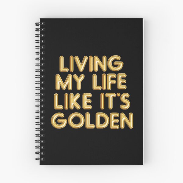 Item preview, Living My Life Like It's Golden designed and sold by paisleythermond.