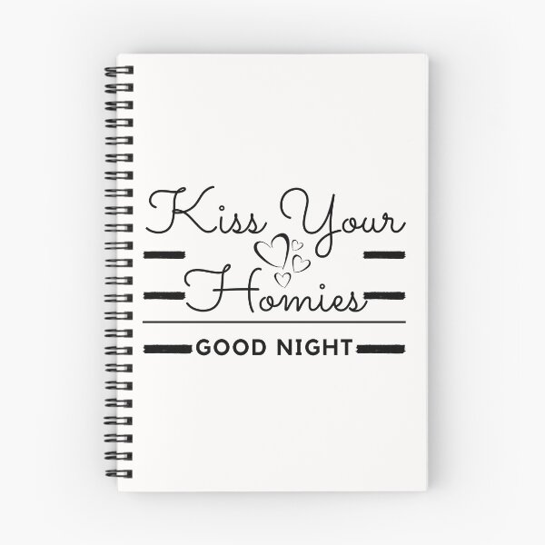 Item preview, Kiss Your Homies Goodnight designed and sold by madraso.