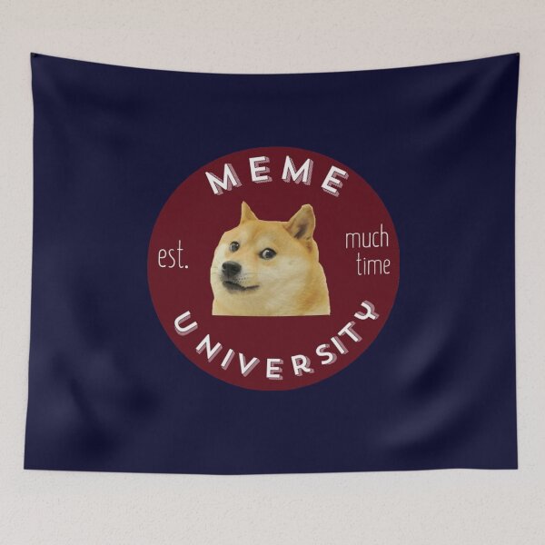 Item preview, meme university est. much time all hail doge designed and sold by mae mae.