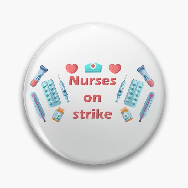 Item preview, Nurses on Strike designed and sold by Ordinarytees.