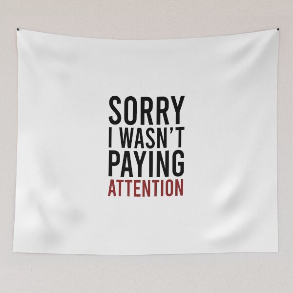 Item preview, Sorry i wasn't paying attention designed and sold by Bigilyy.