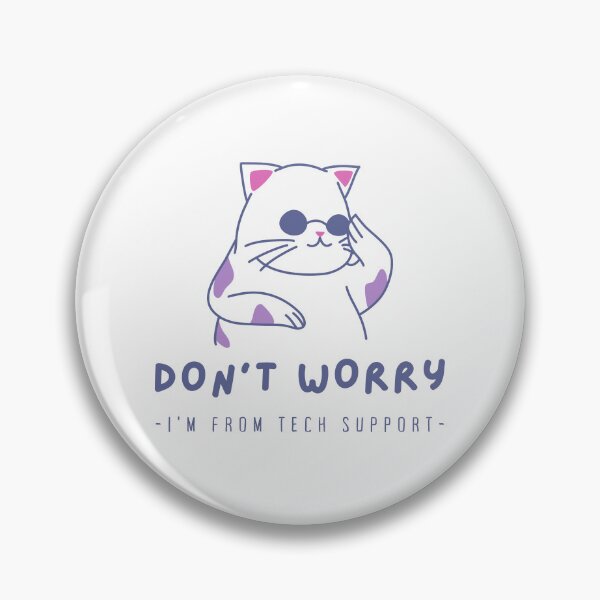 Item preview, Don't Worry. I'm from tech support designed and sold by CakmakShop.