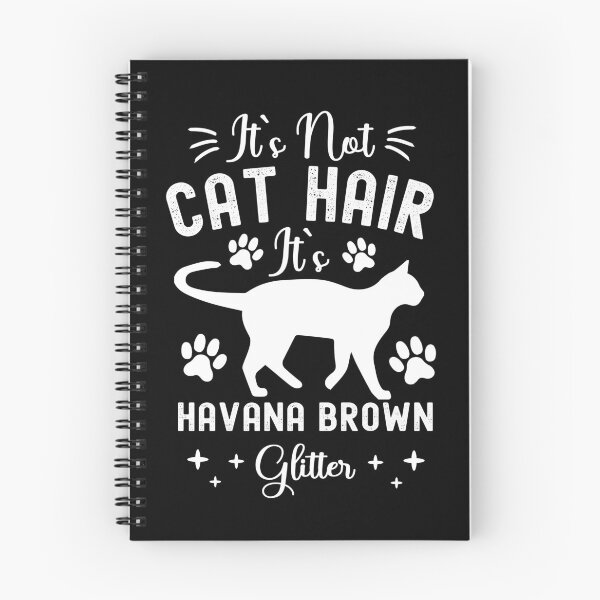 Item preview, It's Not Cat Hair It's Havana Brown Glitter, Funny Havana Brown Cat Owner Quotes, Havana, HB, Owner Gifts designed and sold by PRINTED ..