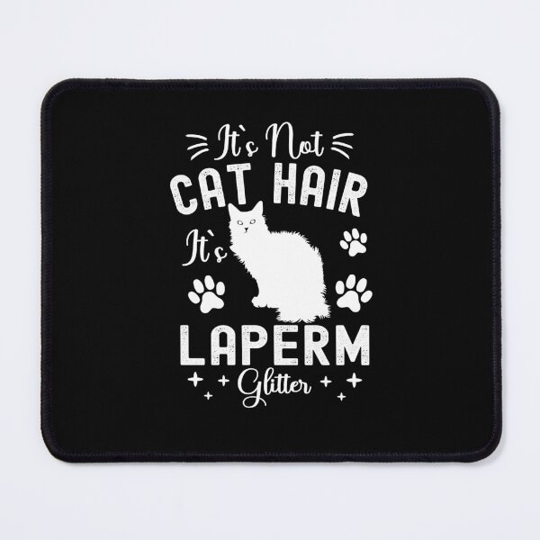 Item preview, It's Not Cat Hair It's Laperm Glitter, Funny Laperm Cat Owner Quotes, Laperm Cat Owner Gifts designed and sold by PRINTED ..