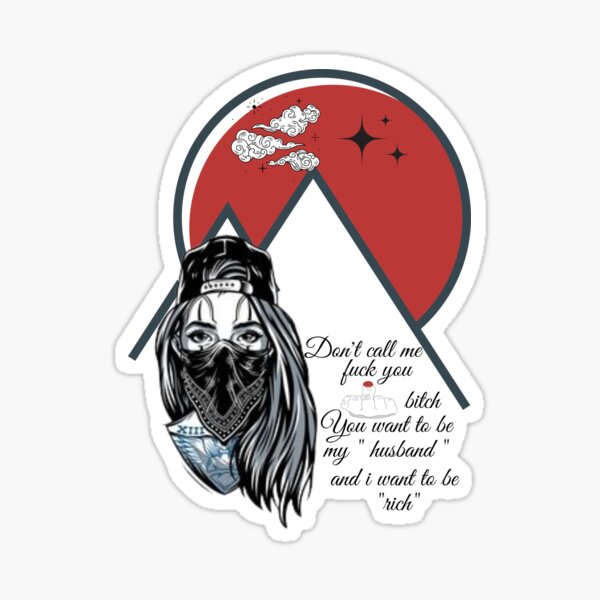 Item preview, riding quotes,don t call me fuck you bitch you want to be my husband and i want to be  rich designed and sold by CHAMOSY ⭐⭐⭐⭐.