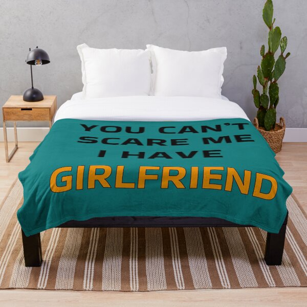 Item preview, YOU CAN'T SCARE ME I HAVE GIRLFRIEND T-SHIRT  designed and sold by Aarzu Artist.